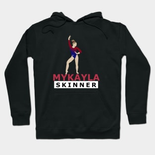 Mykayla Skinner Hoodie